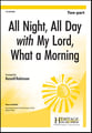 All Night, All Day with My Lord, What a Morning Two-Part choral sheet music cover